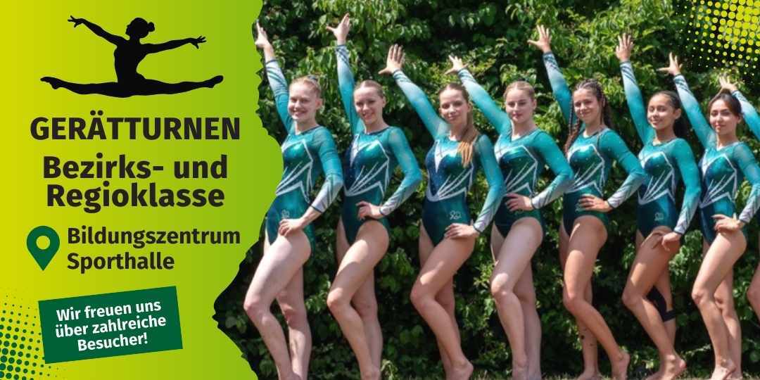 Gerätturnen: Wettkämpfe der Regio- und Bezirksklasse
